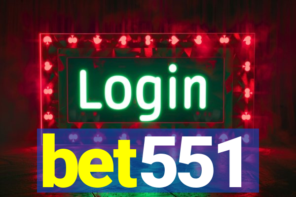 bet551