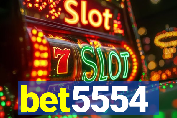 bet5554