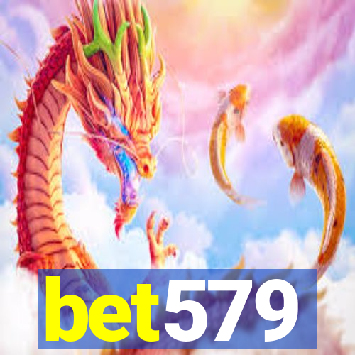 bet579