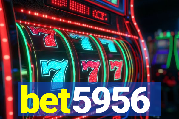 bet5956