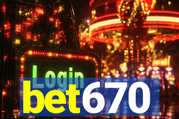 bet670