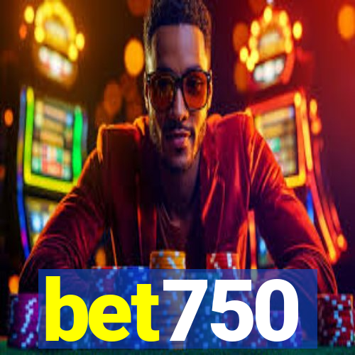 bet750