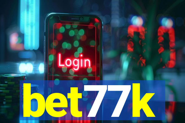 bet77k