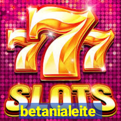betanialeite