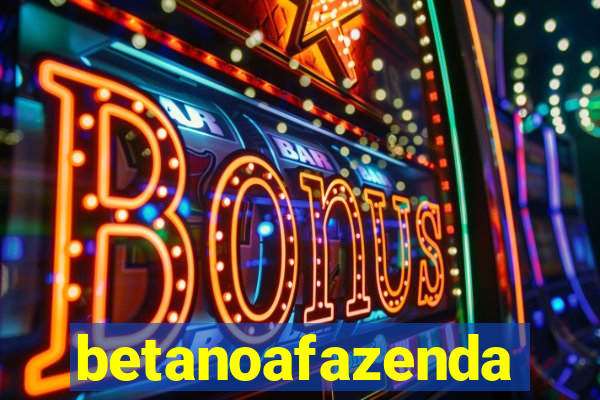 betanoafazenda