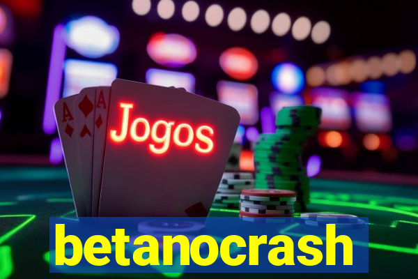 betanocrash