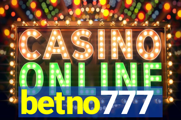 betno777