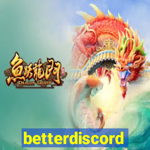 betterdiscord