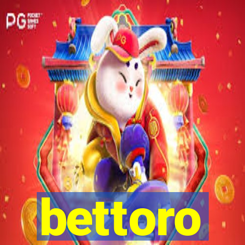 bettoro