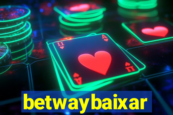betwaybaixar