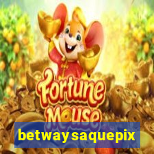 betwaysaquepix
