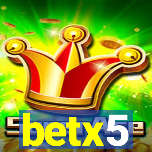 betx5