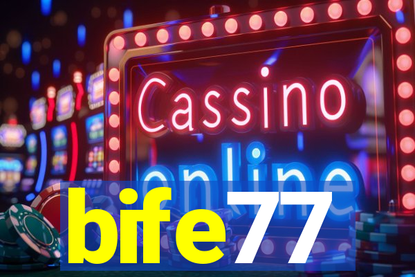 bife77
