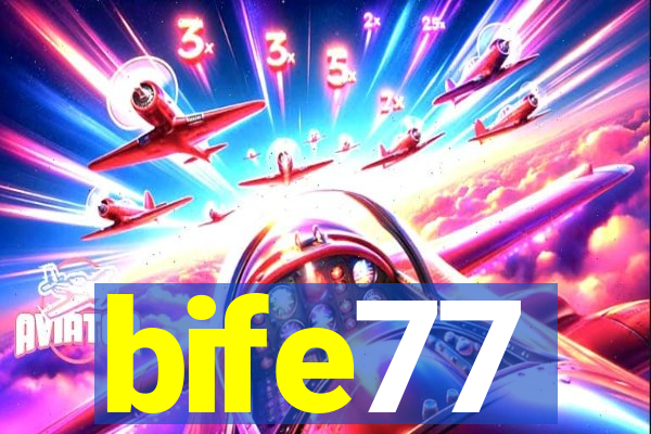 bife77