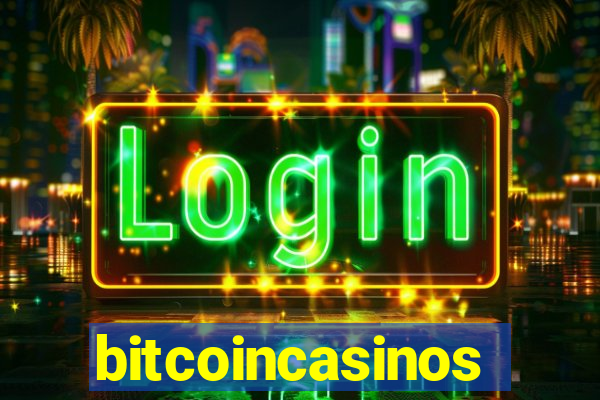 bitcoincasinos