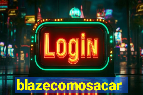 blazecomosacar
