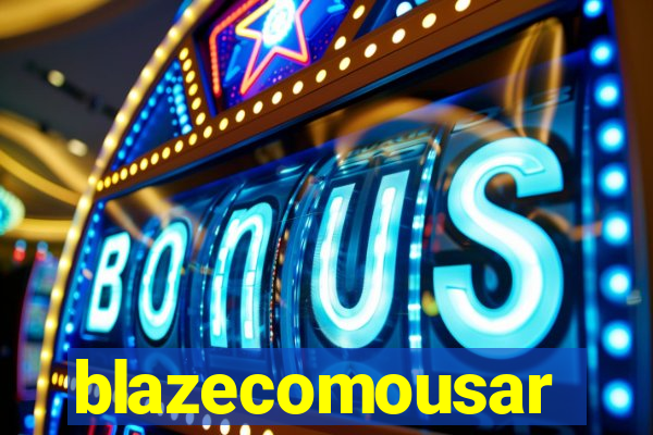 blazecomousar