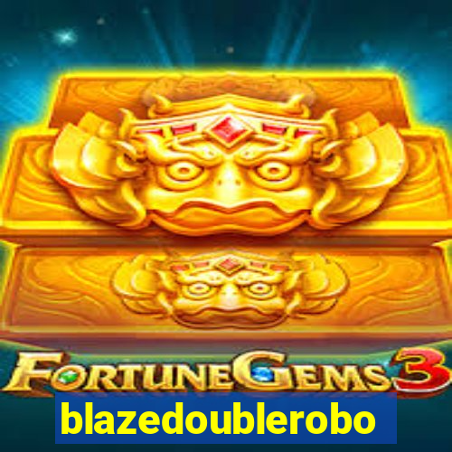 blazedoublerobo