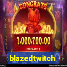 blazedtwitch