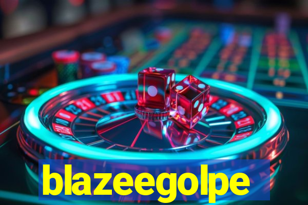 blazeegolpe