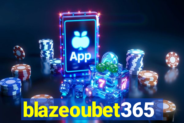 blazeoubet365
