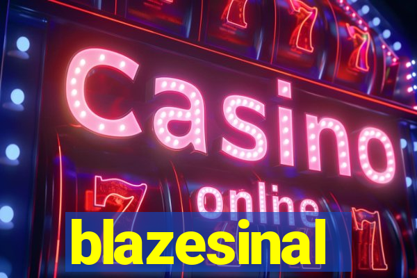 blazesinal