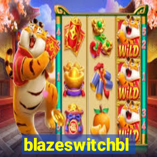 blazeswitchbl