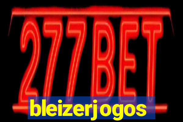 bleizerjogos