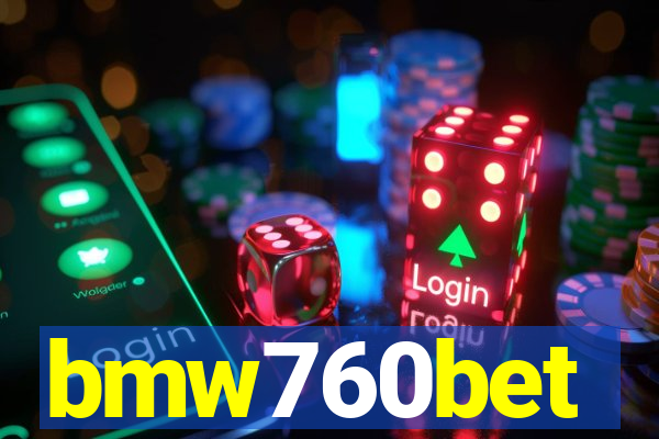 bmw760bet