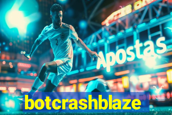 botcrashblaze