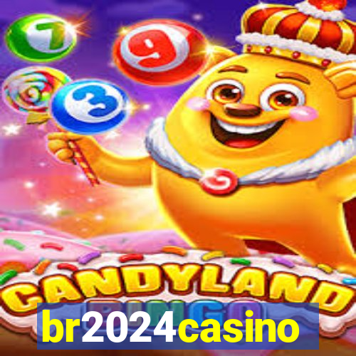 br2024casino