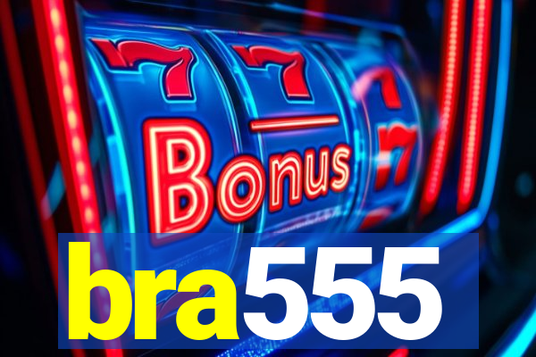 bra555