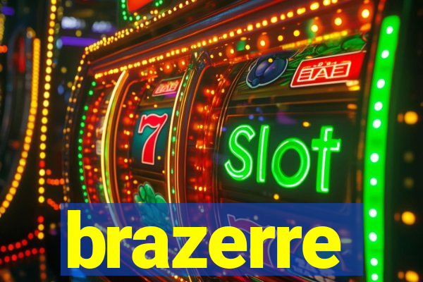 brazerre