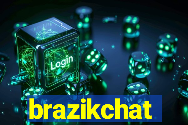 brazikchat