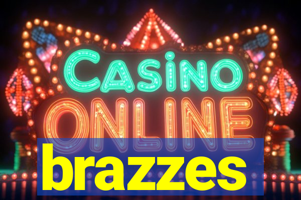 brazzes