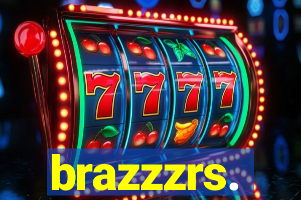 brazzzrs.