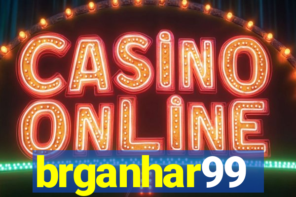 brganhar99