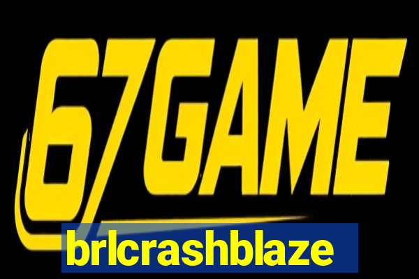 brlcrashblaze