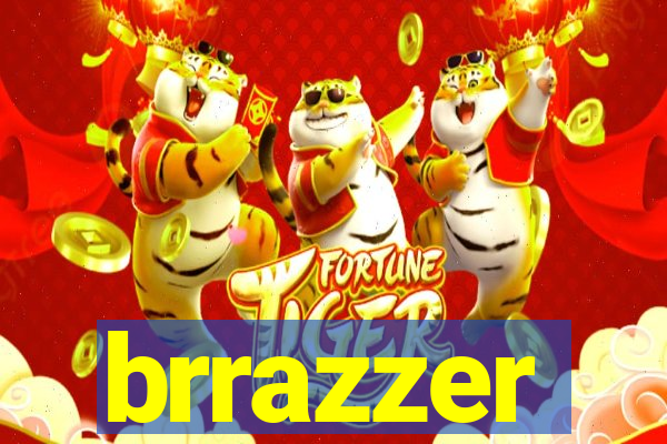 brrazzer