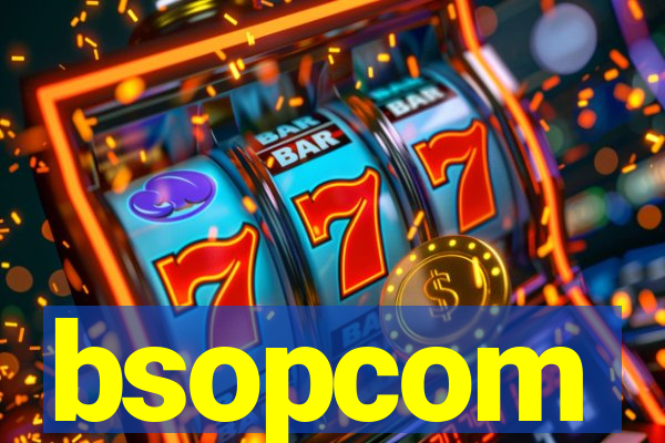 bsopcom