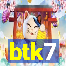 btk7