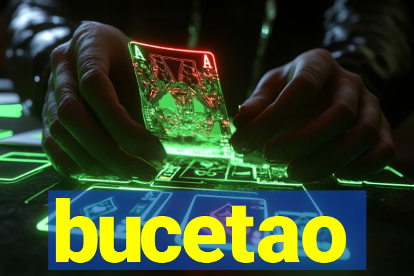 bucetao