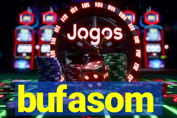 bufasom