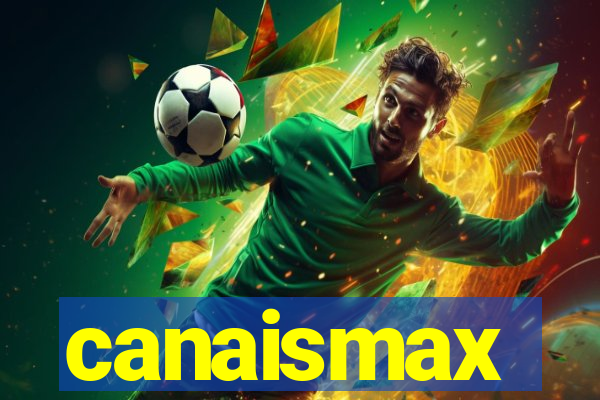 canaismax