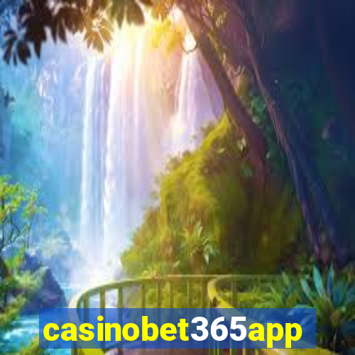 casinobet365app