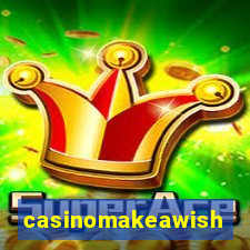 casinomakeawish