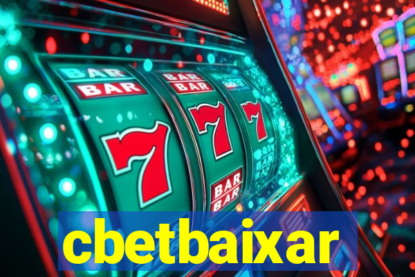 cbetbaixar