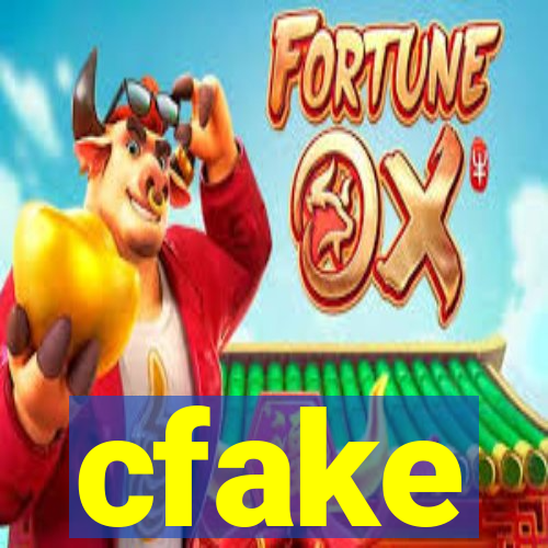 cfake