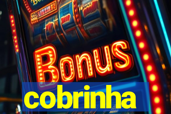 cobrinha