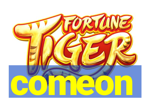 comeon